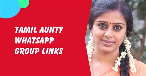 tamil aunty group|1230+ Active Tamil Aunty WhatsApp Group Links 2024